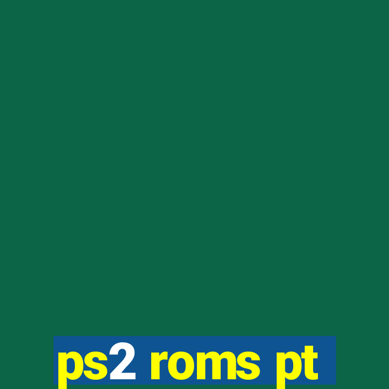 ps2 roms pt-br